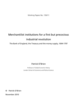 Merchantilist Institutions for a First but Precocious Industrial Revolution