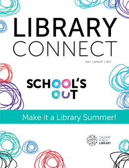 Make It a Library Summer! LIBRARY PROGRAMS