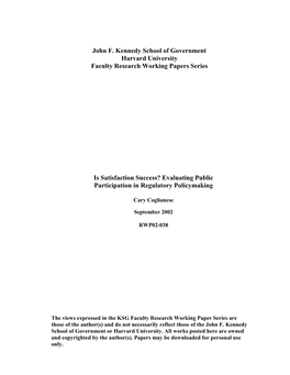 John F. Kennedy School of Government Harvard University Faculty Research Working Papers Series Is Satisfaction Success? Evaluati