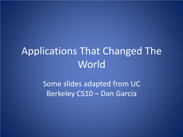 Applications That Changed the World