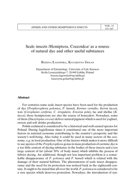 Scale Insects /Hemiptera, Coccoidea/ As a Source of Natural Dye and Other Useful Substances