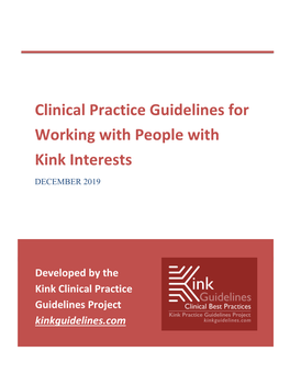 Clinical Practice Guidelines for Working with People with Kink Interests DECEMBER 2019