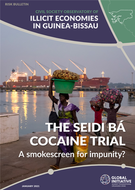 THE SEIDI BÁ COCAINE TRIAL a Smokescreen for Impunity?