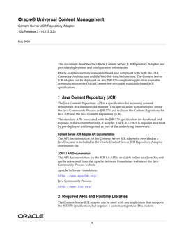 Oracle® Universal Content Management 1 Java Content Repository (JCR) 2 Required Apis and Runtime Libraries