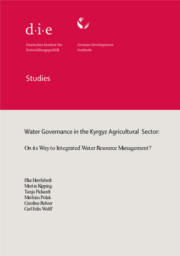 Water Governance in the Kyrgyz Agricultural Sector: on Its Way to Integrated Water Resource Management?