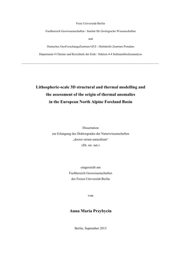 Lithospheric-Scale 3D Structural and Thermal Modelling and the Assessment of the Origin of Thermal Anomalies in the European North Alpine Foreland Basin