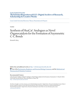 Synthesis of Huacat® Analogues As Novel Organocatalysts for the Formation of Asymmetric C-C Bonds Kenneth Laboy