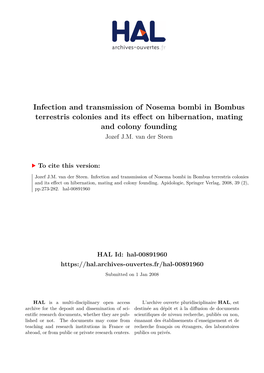 Infection and Transmission of Nosema Bombi in Bombus Terrestris Colonies and Its Effect on Hibernation, Mating and Colony Founding Jozef J.M