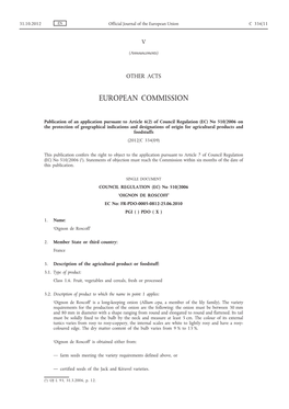 Publication of an Application Pursuant to Article 6(2) of Council Regulation (EC) No 510/2006 on the Protection of Geographical