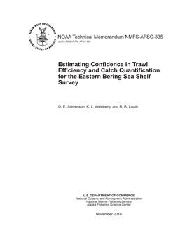 Estimating Confidence in Trawl Efficiency and Catch Quantification for the Eastern Bering Sea Shelf Survey
