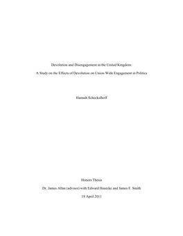 A Study on the Effects of Devolution on Union-Wide Engagement in Politics