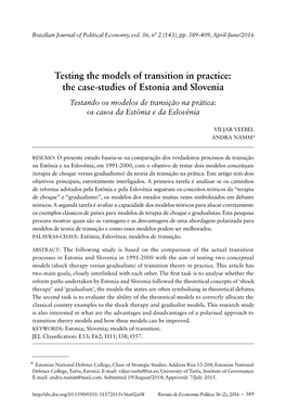 Testing the Models of Transition in Practice: the Case-Studies of Estonia and Slovenia Testando Os Modelos De Transição Na Prática: Os Casos Da Estônia E Da Eslovênia