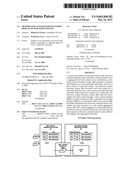(12) United States Patent (10) Patent No.: US 9,043,840 B2 Eastes (45) Date of Patent: May 26, 2015