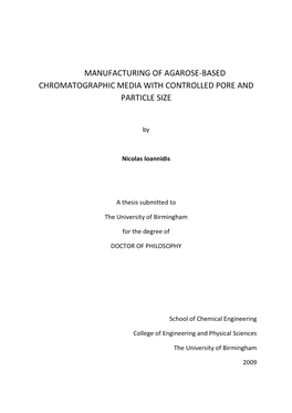 Manufacturing of Agarose-Based Chromatographic Media with Controlled Pore and Particle Size