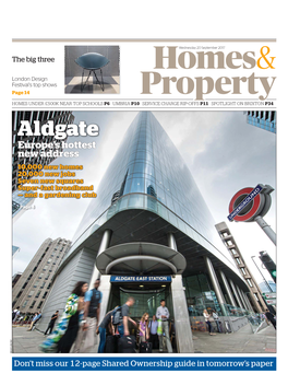 Aldgate Europe’S Hottest New Address 10,000 New Homes 20,000 New Jobs Seven New Squares Super-Fast Broadband — and a Gardening Club