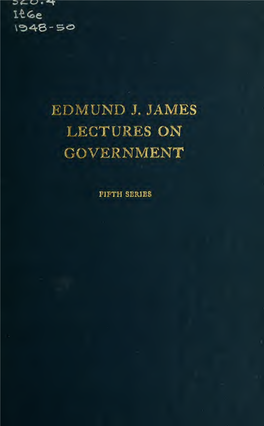 Edmund J. James Lecture on Government