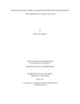 Revisiting Wasson's Soma: Exploring the Effects of Preparation On