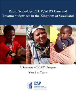 Rapid Scale-Up of HIV/AIDS Care and Treatment Services in the Kingdom of Swaziland
