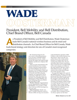 President, Bell Mobility and Bell Distribution, Chief Brand Officer, Bell Canada