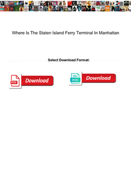 Where Is the Staten Island Ferry Terminal in Manhattan