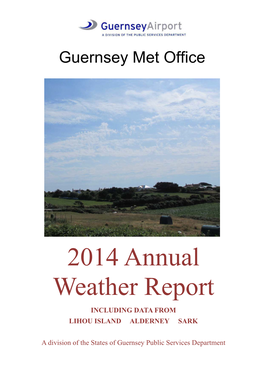 2014 Annual Weather Report INCLUDING DATA from LIHOU ISLAND ALDERNEY SARK