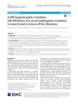 IL2RG Hypomorphic Mutation: Identifcation of a Novel Pathogenic Mutation in Exon 8 and a Review of the Literature Che Kang Lim1,2†, Hassan Abolhassani1,3†, Sofa K