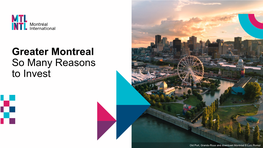 Greater Montreal So Many Reasons to Invest