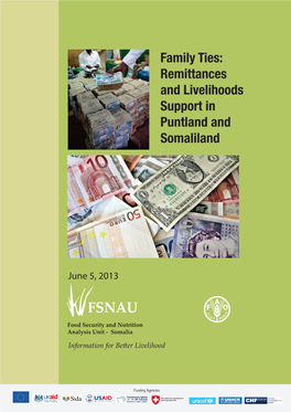 Remittances and Livelihoods Support in Puntland and Somaliland Issued June 5, 2013 Acknowledgement