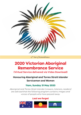 2020 Victorian Aboriginal Remembrance Service (Virtual Service Delivered Via Video Download)