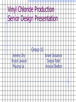 Vinyl Chloride Production Senior Design Presentation