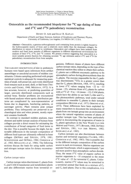 Osteocalcin As the Recommended Biopolymer for 14C Age Dating of Bone and S=C and 015N Paleodietary Reconstruction