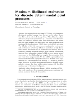 Maximum Likelihood Estimation for Discrete Determinantal Point Processes