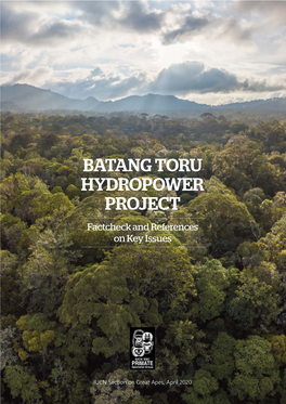 BATANG TORU HYDROPOWER PROJECT Factcheck and References on Key Issues