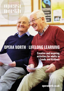 Opera North:Lifelong Learning