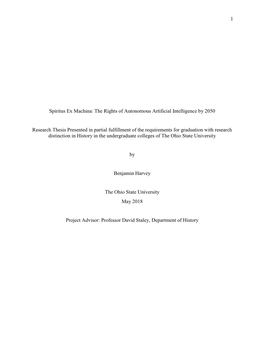 1 Spiritus Ex Machina: the Rights of Autonomous Artificial Intelligence by 2050 Research Thesis Presented in Partial Fulfillment