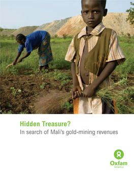 Hidden Treasure? in Search of Mali’S Gold-Mining Revenues a C I R E M a M a F X O / F F O L E T T E R B