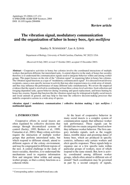 The Vibration Signal, Modulatory Communication and the Organization of Labor in Honey Bees, Apis Mellifera