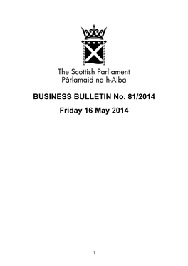 BUSINESS BULLETIN No. 81/2014 Friday 16 May 2014