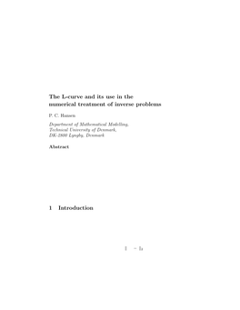 The L-Curve and Its Use in the Numerical Treatment of Inverse Problems 1 Introduction