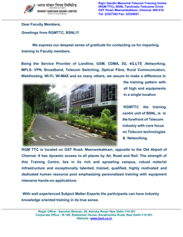 Dear Faculty Members, Greetings from RGMTTC, BSNL!!! We Express Our