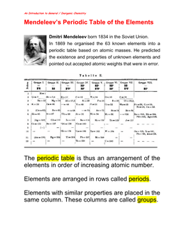 Mendeleev's Periodic Table of the Elements the Periodic Table Is Thus
