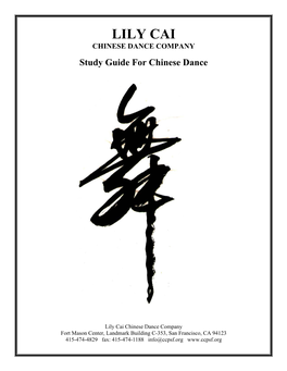 LILY CAI CHINESE DANCE COMPANY Study Guide for Chinese Dance