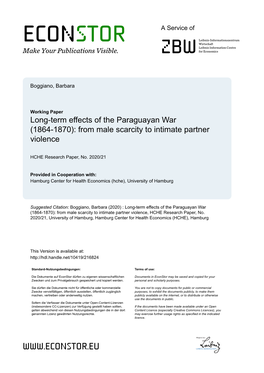 Long-Term Effects of the Paraguayan War (1864-1870): from Male Scarcity to Intimate Partner Violence