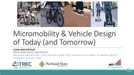 Micromobility & Vehicle Design of Today