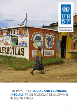 The Impacts of Social and Economic Inequality on Economic Development in South Africa