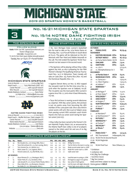 No. 16/21 MICHIGAN STATE SPARTANS VS. No. 15/14 NOTRE DAME FIGHTING IRISH 3 Thursday, Nov