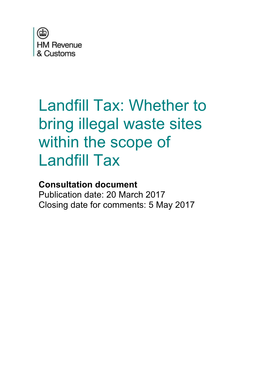 Landfill Tax: Whether to Bring Illegal Waste Sites Within the Scope of Landfill