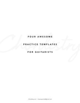 Four Awesome Practice Templates for Guitarists