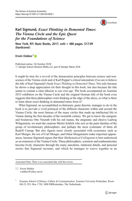 Karl Sigmund, Exact Thinking in Demented Times: the Vienna Circle and the Epic Quest for the Foundations of Science New York, NY: Basic Books, 2017