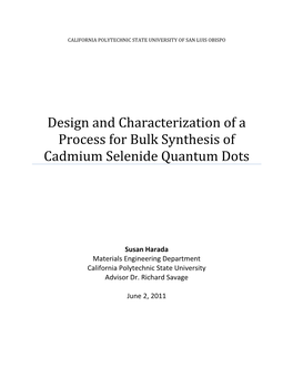 Design and Characterization of a Process for Bulk Synthesis of Cadmium Selenide Quantum Dots